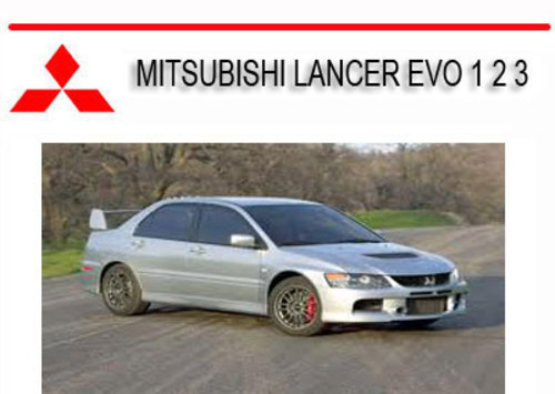 Product picture MITSUBISHI LANCER EVO 1 2 3 1992-1995 REPAIR SERVICE MANUAL