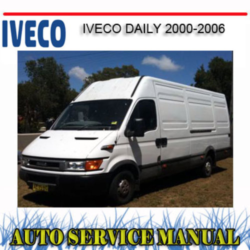 Product picture IVECO DAILY TRUCK 2000-2006 WORKSHOP REPAIR SERVICE MANUAL