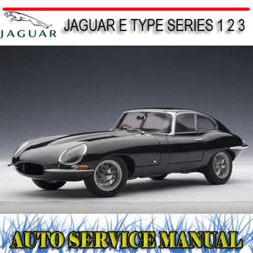 Product picture JAGUAR E TYPE SERIES 1 2 3 1961-1974 WORKSHOP SERVICE MANUAL